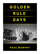 Golden Rule Days Book